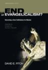 The End of Evangelicalism? Discerning a New Faithfulness for Mission - Book
