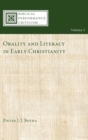 Orality and Literacy in Early Christianity - Book