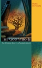 The God Who Is - Book