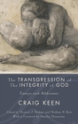 The Transgression of the Integrity of God : Essays and Addresses - Book