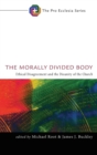 The Morally Divided Body - Book