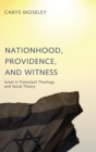 Nationhood, Providence, and Witness - Book