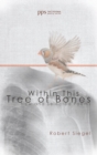 Within This Tree of Bones - Book