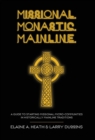 Missional. Monastic. Mainline. - Book