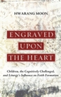 Engraved Upon the Heart - Book