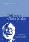 The Difference Christ Makes - Book