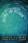 The Truth about Science and Religion - Book