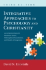 Integrative Approaches to Psychology and Christianity, Third Edition - Book