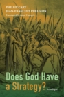 Does God Have a Strategy? - Book
