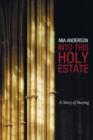 Into This Holy Estate - Book