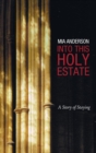 Into This Holy Estate - Book