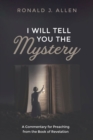 I Will Tell You the Mystery - Book