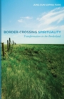 Border-Crossing Spirituality - Book