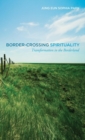 Border-Crossing Spirituality - Book