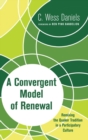 A Convergent Model of Renewal - Book