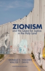 Zionism and the Quest for Justice in the Holy Land - Book
