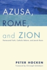 Azusa, Rome, and Zion - Book