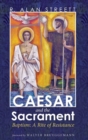 Caesar and the Sacrament - Book