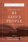 Called To Be God's People, Abridged Edition - Book