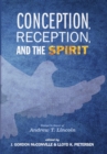 Conception, Reception, and the Spirit - Book
