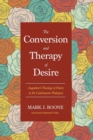 The Conversion and Therapy of Desire - Book