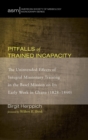 Pitfalls of Trained Incapacity - Book