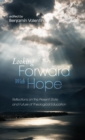 Looking Forward with Hope - Book