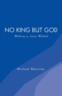 No King but God - Book