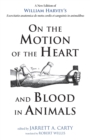 On the Motion of the Heart and Blood in Animals - Book