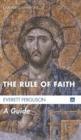 The Rule of Faith - Book