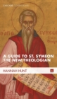 A GUIDE TO ST. SYMEON THE NEW THEOLOGIAN - Book