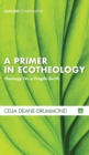 A Primer in Ecotheology - Book