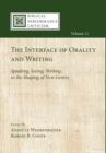 The Interface of Orality and Writing - Book