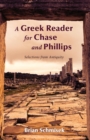A Greek Reader for Chase and Phillips - Book