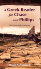 A Greek Reader for Chase and Phillips - Book