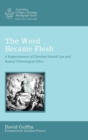 The Word Became Flesh - Book