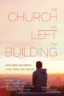 The Church Has Left the Building - Book