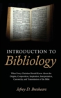 Introduction to Bibliology - Book