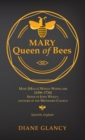 Mary Queen of Bees - Book