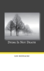Dying Is Not Death - Book