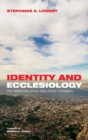 Identity and Ecclesiology - Book