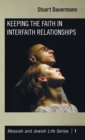 Keeping the Faith in Interfaith Relationships - Book