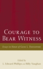 Courage to Bear Witness - Book