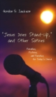 "Jesus Does Stand-Up," and Other Satires - Book