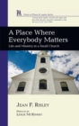 A Place Where Everybody Matters - Book