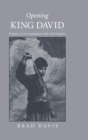 Opening King David - Book