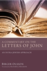 A Commentary on the Letters of John - Book