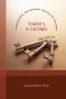 Three's a Crowd - Book