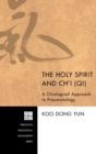 The Holy Spirit and Ch'i (Qi) - Book