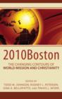 2010Boston : The Changing Contours of World Mission and Christianity - Book
